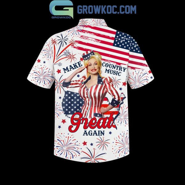 Dolly Parton For President Make Country Music Great Again Hawaiian Shirt