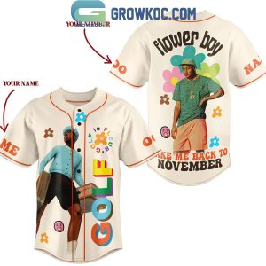 Flower Boy Take Me Back To November Tyler The Creator Personalized Baseball Jersey