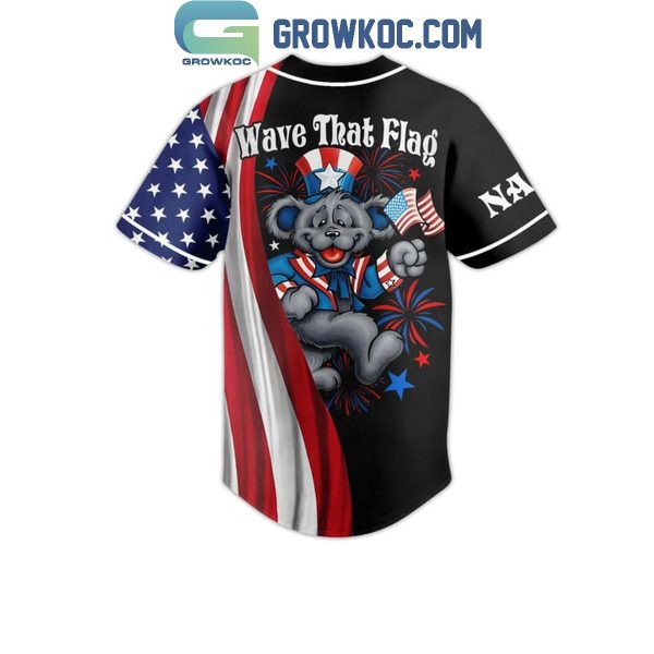 Grateful Dead America 4th Of July Wave That Flag Personalized Baseball Jersey