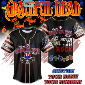 Grateful Dead Never Too Old To Rock Personalized Baseball Jersey