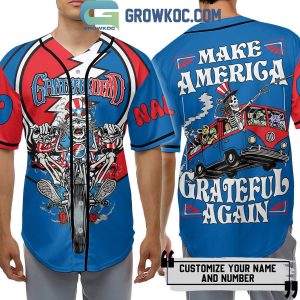 Grateful Dead Make America Grateful Again Personalized Baseball Jersey