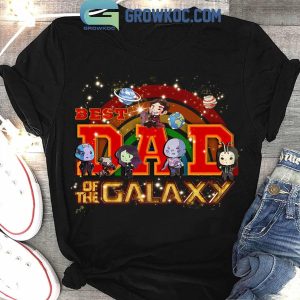 Guardians Of The Galaxy Best Dad Ever Fan Marvel T-Shirt