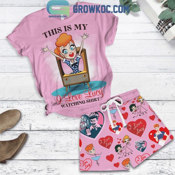 I Love Lucy This Is My Watching Shirt T-Shirt Short Pants