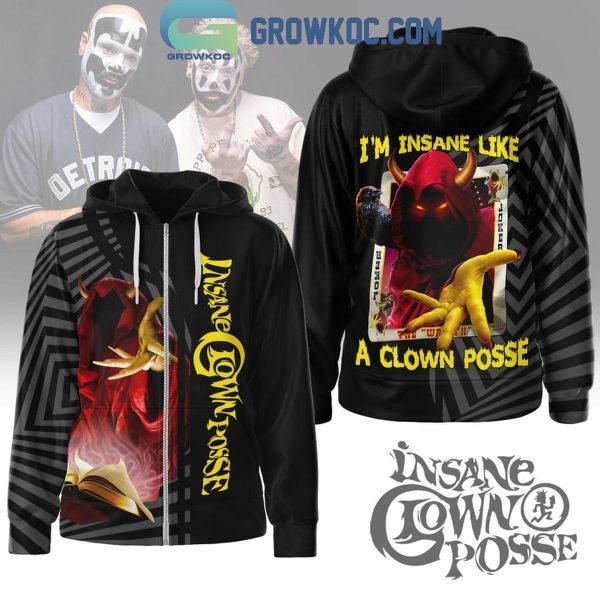 Insane Clown Posse I’m Insane Like A Clown Posse Hoodie Shirts