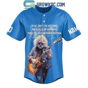Jerry Garcia Grateful Dead The Pursuit Of Happiness Personalized Baseball Jersey