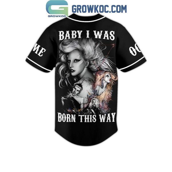 Lady Gaga Baby I was Born This Way Personalized Baseball Jersey