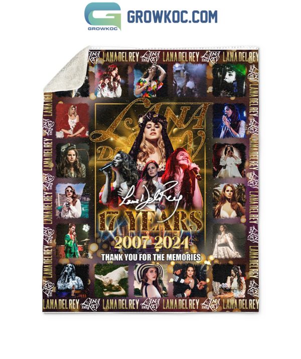 Lana Del Rey 17 Years 2007 2024 Memories Fleece Blanket Quilt