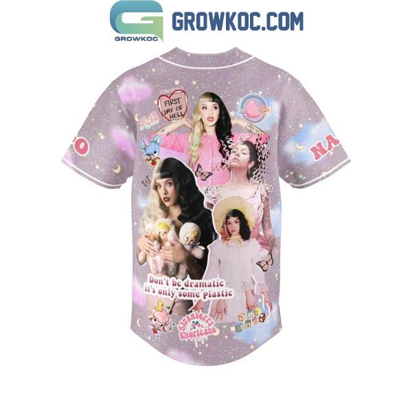 Melanie Martinez Don’t Be Dramatic It’s Only Some Plastic Personalized Baseball Jersey