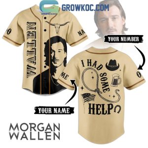 Morgan Wallen I Had Some Help Personalized Baseball Jersey