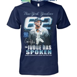 New York Yankees The Star The Judge Has Spoken Fan T-Shirt