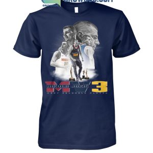 Nikola Jokic Basketball Star Denver Nuggets Most Valuable Player T-Shirt