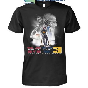 Nikola Jokic Denver Nuggets Most Valuable Basketball Players T-Shirt
