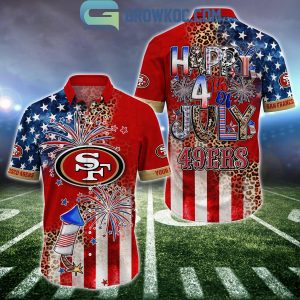 San Francisco 49ers Patriot Fan Happy 4th Of July Hawaiian Shirts