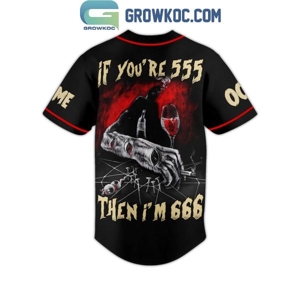 Slipknot If You’re 555 Then I’m 666 Personalized Baseball Jersey