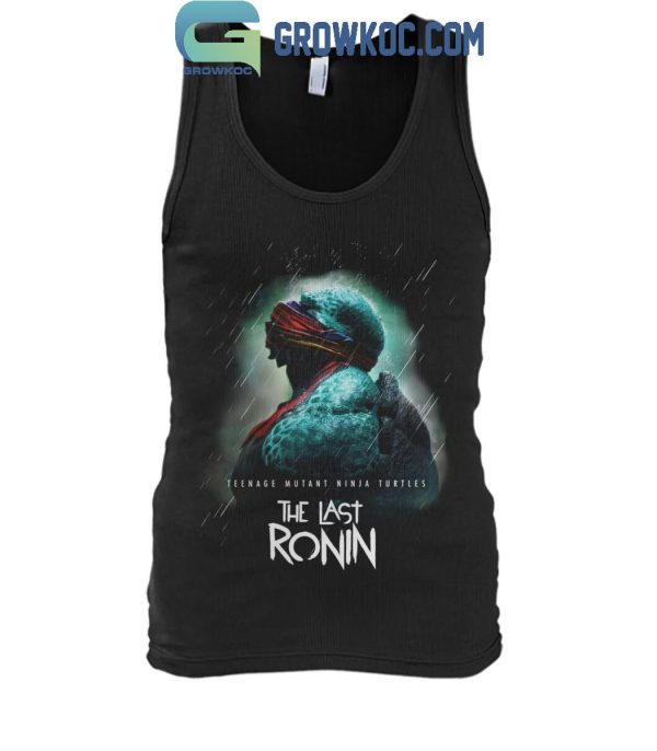 Teenage Mutant Ninja Turtles The Last Ronin Movies T-Shirt
