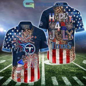 Tennessee Titans Patriot Fan Happy 4th Of July Hawaiian Shirts