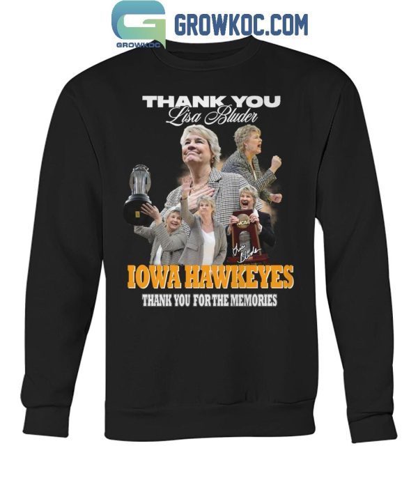 Thank You Lisa Bluder Iowa Hawkeyes Coach The Memories T-Shirt