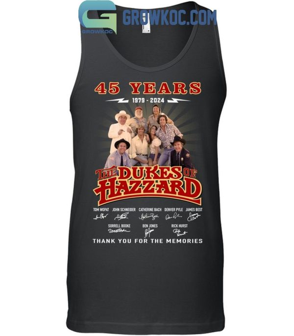 The Dukes Of Hazzard 1979-2024 45 Years Thank You For The Memories T-Shirt