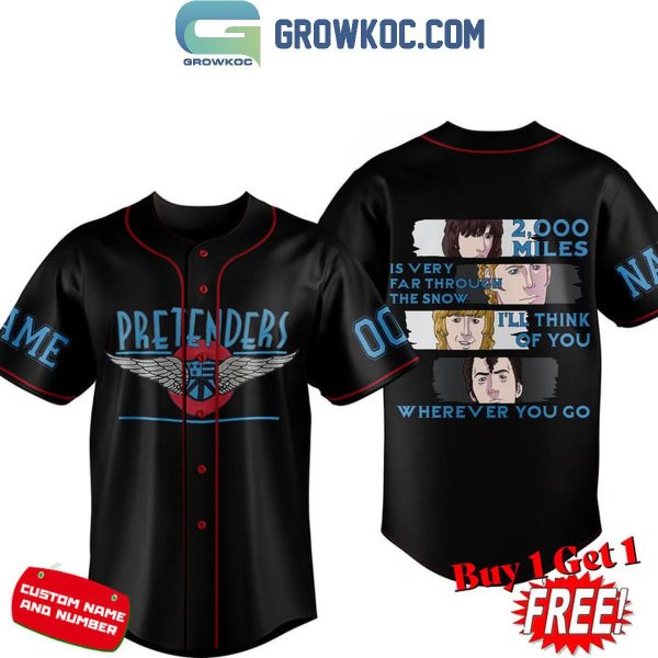The Pretenders I’ll Think Of You Black Design Personalized Baseball Jersey