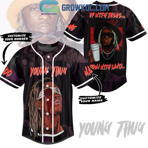 Young Thug Up With Jesus Down With Santa Personalized Baseball Jersey