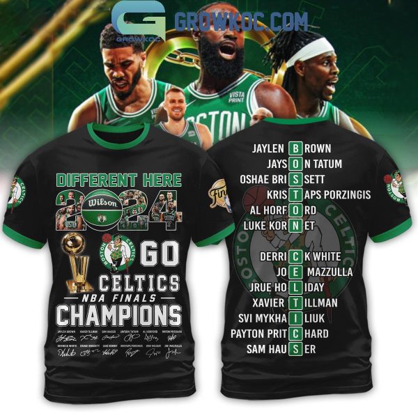 Boston Celtics Different Here 2024 NBA Finals Champions Hoodie T Shirt