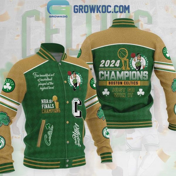 Boston Celtics Just Go Win It 2023-2024 NBA Finals Champions Baseball Jacket