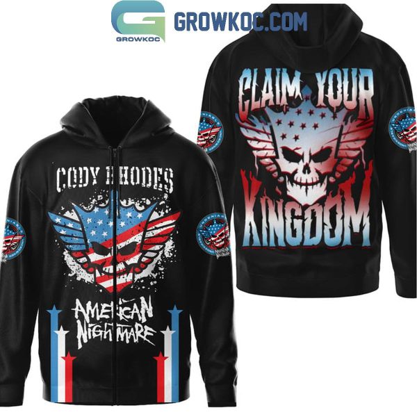 Cody Rhodes The American Nightmare Claim Your Kingdom Hoodie Shirts