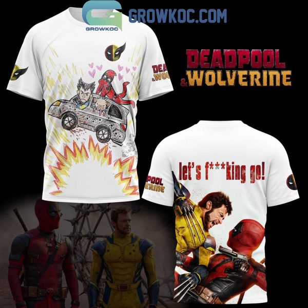 Deadpool Wolverine Let’s Fukkking Go It’s Time Hoodie Shirts
