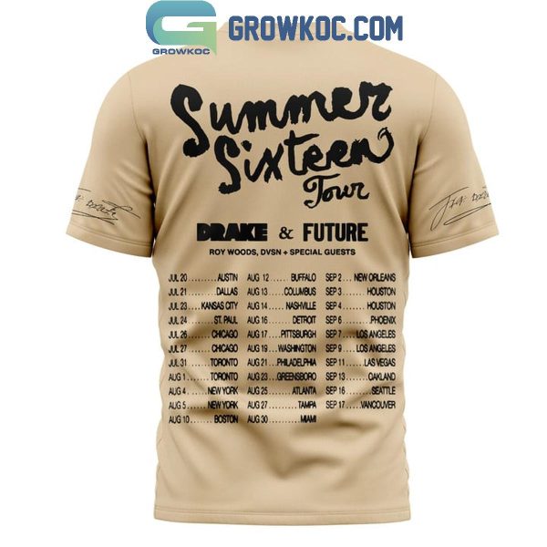 Drake Summer Sixteen Tour 2024 And Future Fan Hoodie T-Shirt