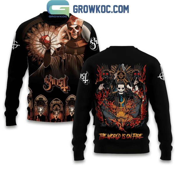 Ghost The World Is On Fire Fan 2024 Hoodie Shirts