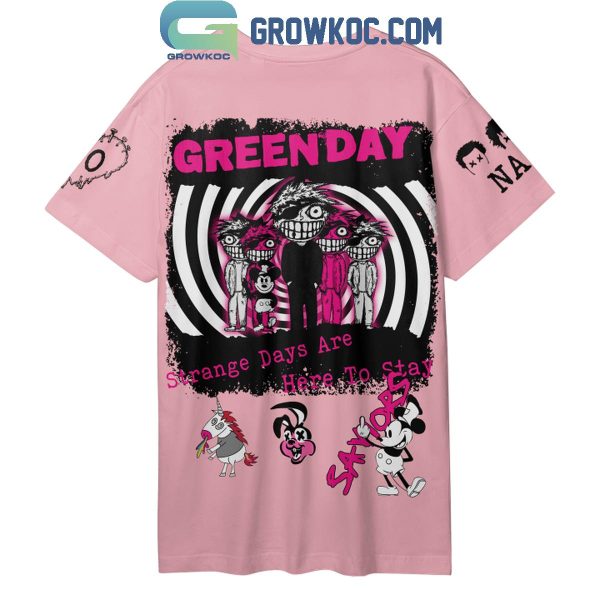 Green Day Strange Days Are Here To Play Hoodie Shirts
