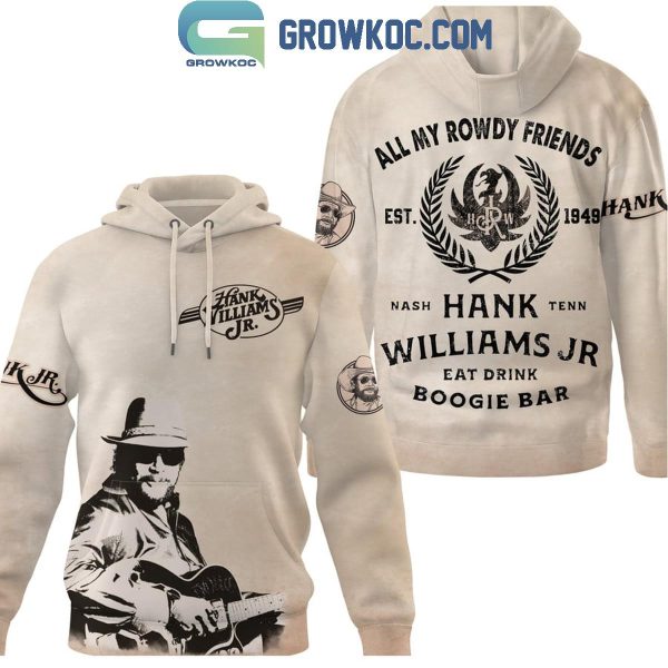 Hank Williams Jr Eat Drink Boogie Bar Fan Hoodie Shirts