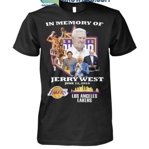 In Memory Of Jerry West Los Angeles Lakers 2024 T Shirt