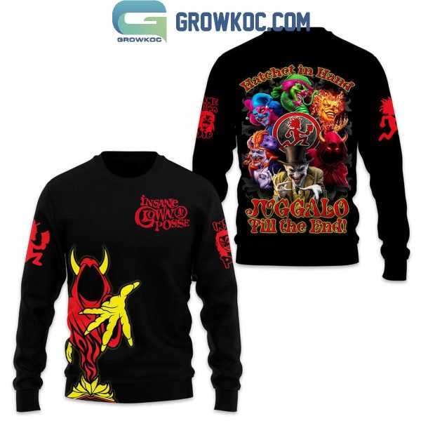 Insane Clown Posse Hatchet In Hand Juggalo Till The End Hoodie Shirts