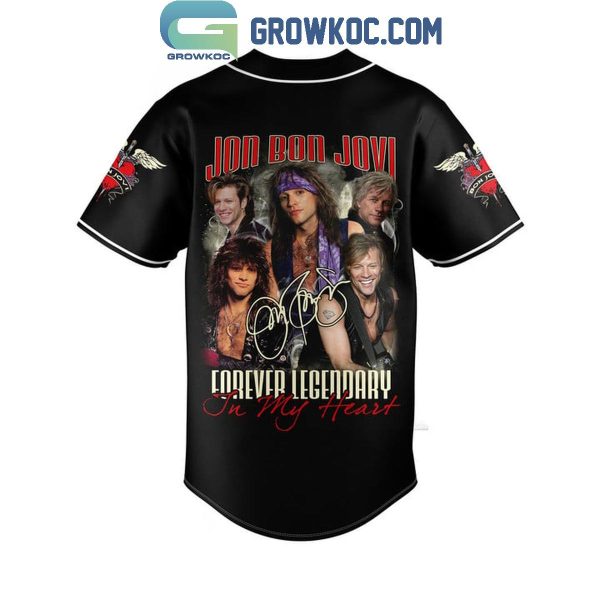 Jon Bon Jovi Forever Legendary In My Heart Personalized Baseball Jersey