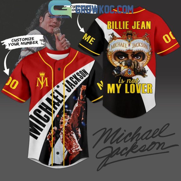 Michael Jackson Billie Jean Is Not My Lover Personalized Baseball Jersey