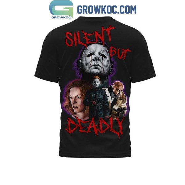 Michael Myers Silent But Deadly Fan Hoodie Shirts