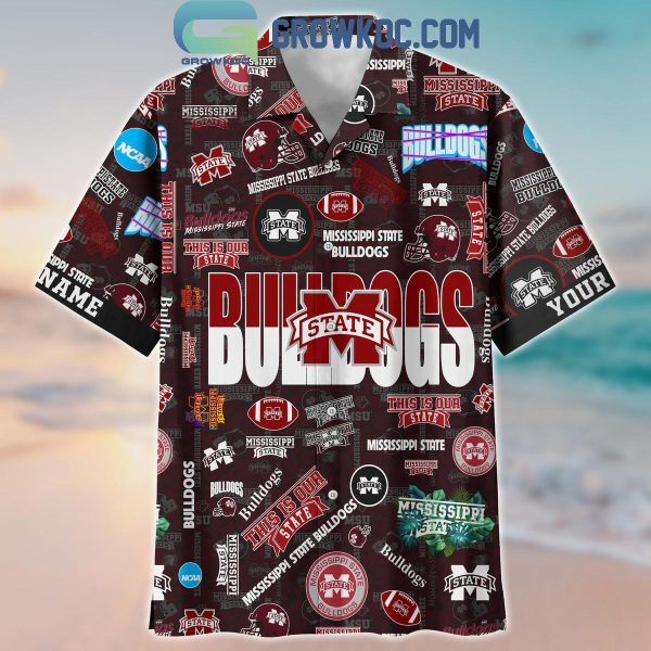 Mississippi State Bulldogs Solgan This Is Our State True Fan Spirit Personalized Hawaiian Shirts