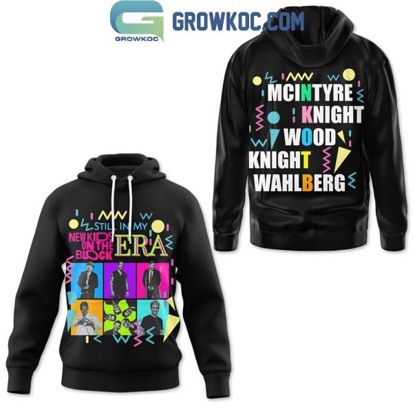 New Kids On The Block Still In My Era Fan Hoodie Shirts