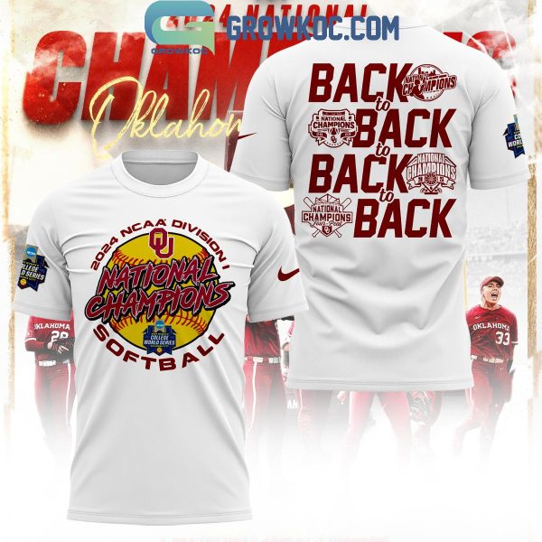 Oklahoma Sooners 2024 National Champions Softball Back To Back Hoodie Shirts