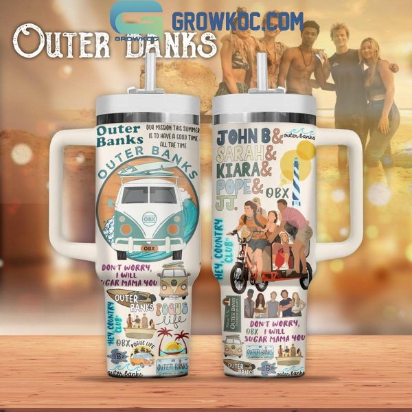 Outer Banks Hey Country Club I Will Sugar Mama You Fan 40oz Tumbler