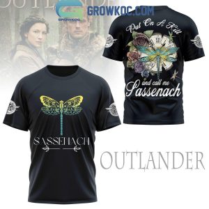Outlander Put On A kilt And Call Me Sassenach Hoodie T-Shirt