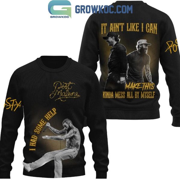 Post Malone I Had Some Help From Morgan Wallen Hoodie T-Shirt