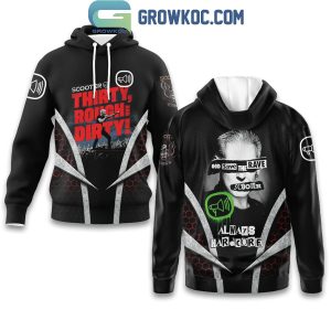 Scooter Thirty Rough And Dirty God Save The Rave Hoodie Shirts
