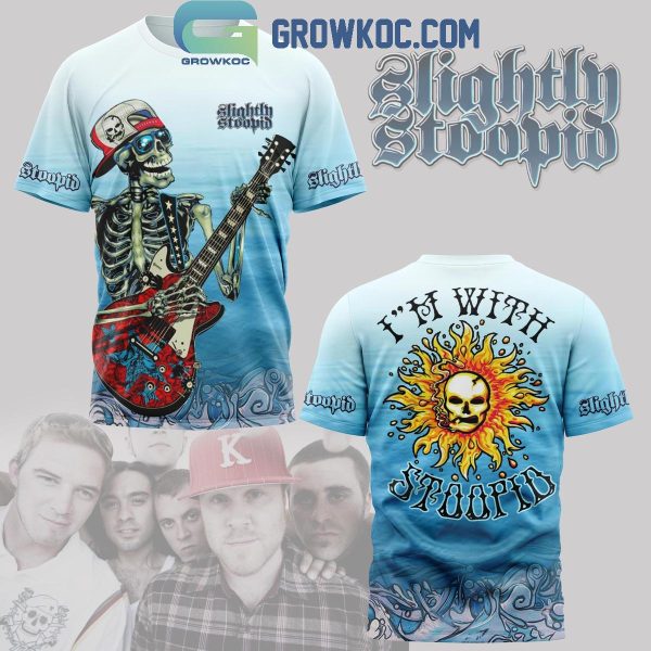 Slightly Stoopid I’m With Stoopid Fan Hoodie Shirts