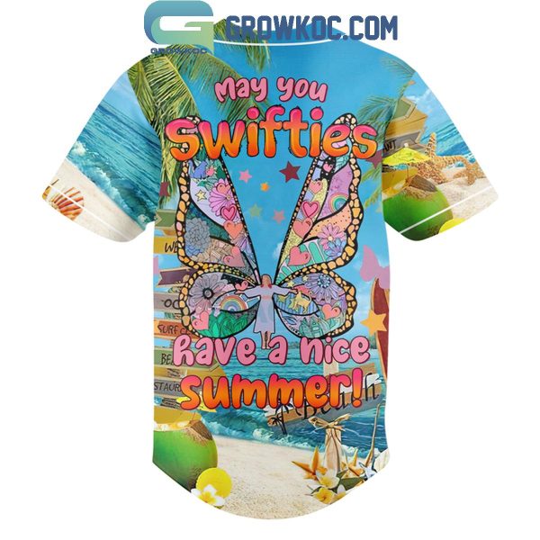Taylor Swift May You Swifties Have A Nice Summer Personalized Baseball Jersey