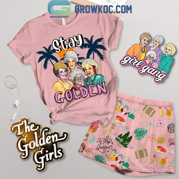 The Golden Girls Stay Golden Girl Gang T-Shirt Shorts Pants