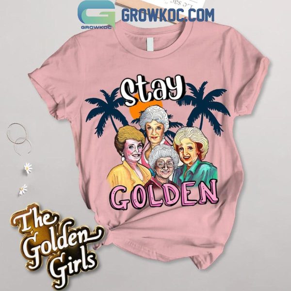 The Golden Girls Stay Golden Girl Gang T-Shirt Shorts Pants