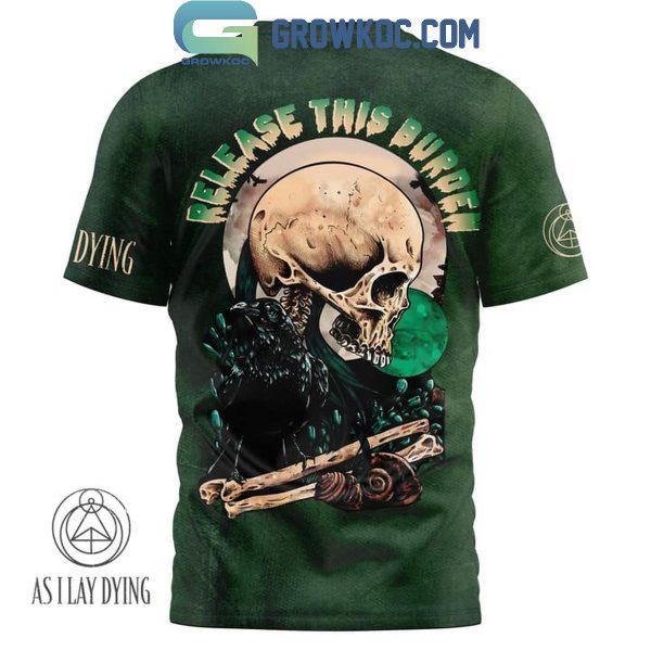 As I Lay Dying Release This Burden Hoodie T Shirt