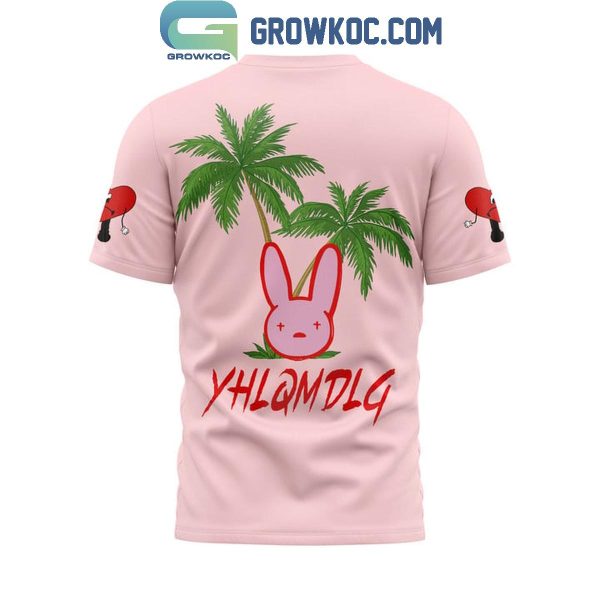 Bad Bunny YHLQMDLG Album Love Fan Hoodie T-Shirt